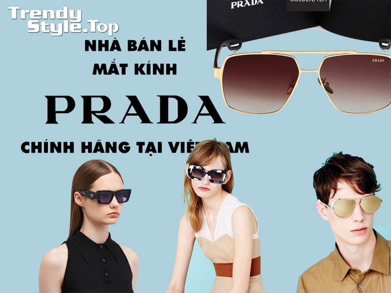 Cách kiểm tra mắt kính Prada thật giả