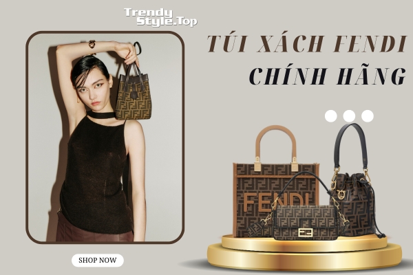 Các mẫu túi xách Fendi chính hãng Hot trend nhất năm