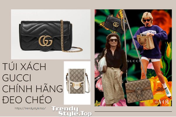 Mua túi xách Gucci chính hãng đeo chéo xịn ở đâu ?