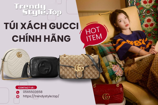 Những dòng Túi xách Gucci chính hãng đắt tiền