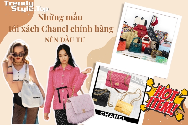 Những mẫu Túi xách Chanel chính hãng đầu tư sinh lãi cao